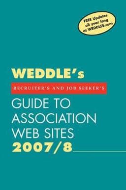 Weddle's Guide to Association Web Sites 9781928734413