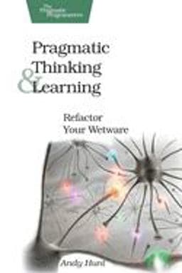 Pragmatic Thinking and Learning 9781934356050
