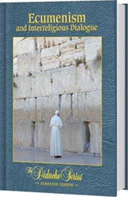 Ecumenism and Interreligious Dialogue 9781936045976