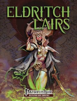 Eldritch Lairs (PFRPG) 9781936781812