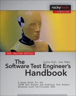 The Software Test Engineer's Handbook, 2nd Edition 9781937538446