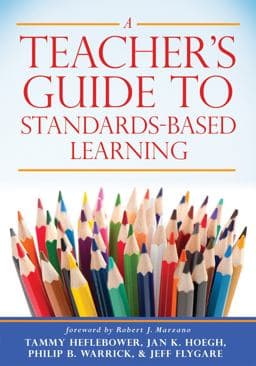 Teacher's Guide to Standards-Based Learning 9781943360260