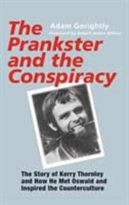 The Prankster and the Conspiracy 9781944529543