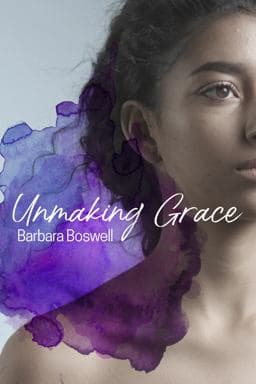 Unmaking Grace 9781946395238