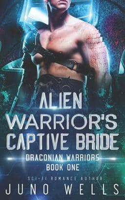 Alien Warrior's Captive Bride 9781948353243