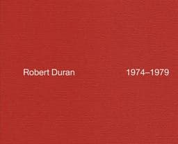 Robert Duran: 1974-1979 9781949172850