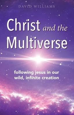 Christ and the Multiverse 9781949643350