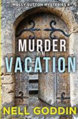 Murder on Vacation 9781949841060