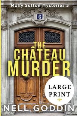 The Chateau Murder 9781949841145