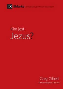 Kim Jest Jezus? (Who Is Jesus?) (Polish) 9781950396467