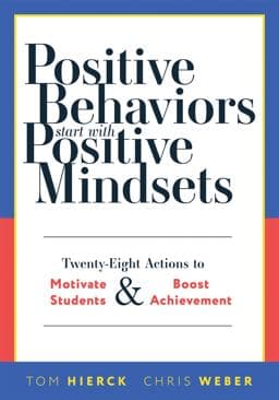 Positive Behaviors Start with Positive Mindsets 9781954631847