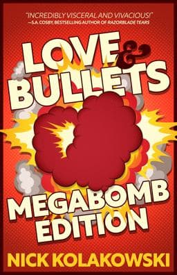 Love & Bullets 9781956957020