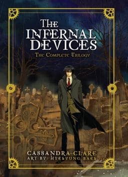The Infernal Devices: the Complete Trilogy 9781975349844