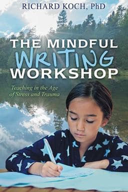The Mindful Writing Workshop 9781977226372