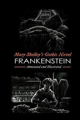 Mary Shelley's Frankenstein, Annotated and Illustrated 9781979922586