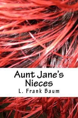 Aunt Jane's Nieces 9781984084286