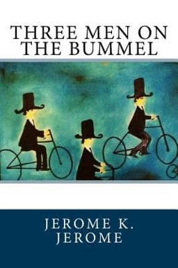 Three Men on the Bummel 9781985085831