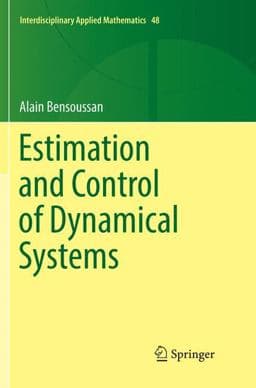 Estimation and Control of Dynamical Systems 9783030092368
