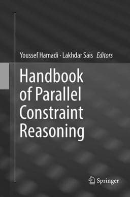 Handbook of Parallel Constraint Reasoning 9783030096946
