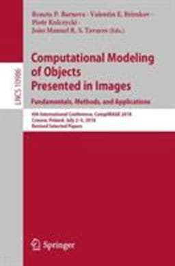 Computational Modeling of Objects Presented in Images. Fundamentals, Methods, and Applications 9783030208042