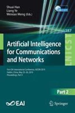 Artificial Intelligence for Communications and Networks 9783030229702