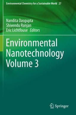 Environmental Nanotechnology Volume 3 9783030266745