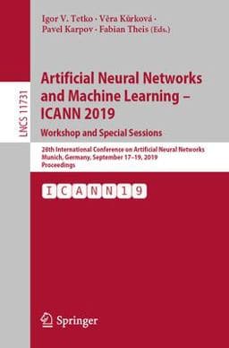 Artificial Neural Networks and Machine Learning - ICANN 2019: Workshop and Special Sessions 9783030304928