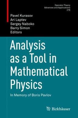 Analysis As a Tool in Mathematical Physics 9783030315306