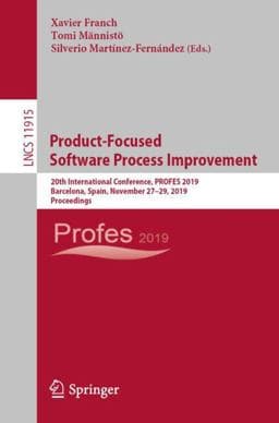 Product-Focused Software Process Improvement 9783030353322