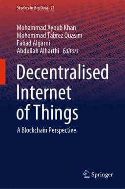 Decentralised Internet of Things 9783030386764