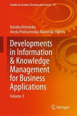 Developments in Information and Knowledge Management for Business Applications 9783030779153