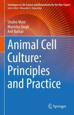 Animal Cell Culture: Principles and Practice 9783031194849