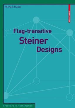 Flag-Transitive Steiner Designs 9783034600026