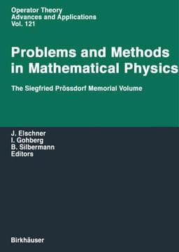 Problems and Methods in Mathematical Physics 9783034882767