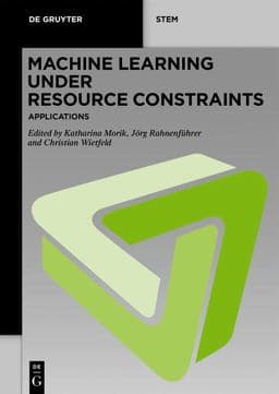 Machine Learning under Resource Constraints - Applications 9783110785975