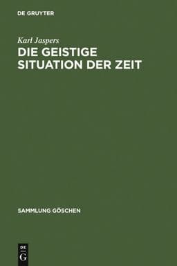 Die Geistige Situation der Zeit 9783110805666