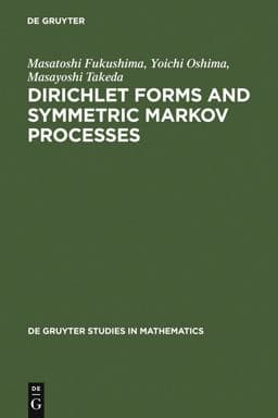 Dirichlet Forms and Symmetric Markov Processes 9783110889741