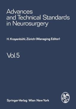 Advances and Technical Standards in Neurosurgery 9783211814413