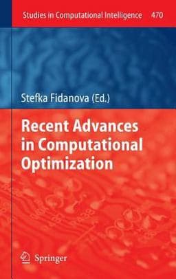Recent Advances in Computational Optimization 9783319004099