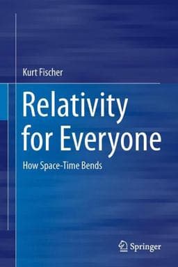 Relativity for Everyone 9783319005867