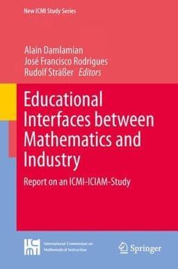 Educational Interfaces Between Mathematics and Industry 9783319022703