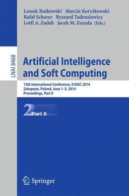 Artificial Intelligence and Soft Computing 9783319071763