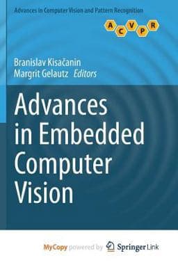 Advances in Embedded Computer Vision 9783319093888