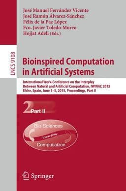 Bioinspired Computation in Artificial Systems 9783319188324