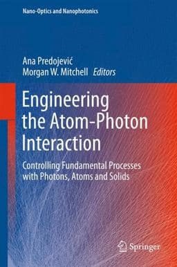 Engineering the Atom-Photon Interaction 9783319192314