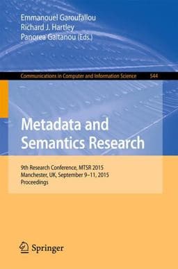 Metadata and Semantics Research 9783319241296