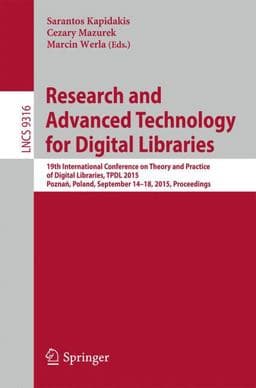 Research and Advanced Technology for Digital Libraries 9783319245928