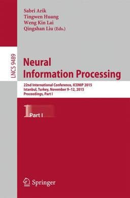 Neural Information Processing 9783319265322