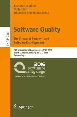 Software Quality. the Future of Systems- and Software Development 9783319270326