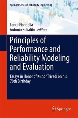 Principles of Performance and Reliability Modeling and Evaluation 9783319305998